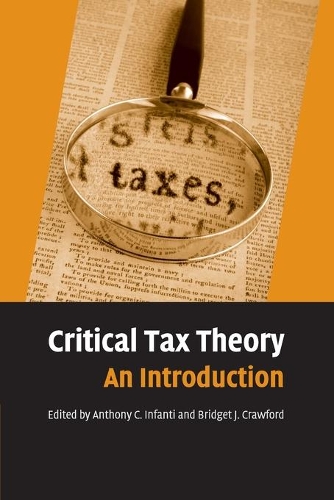 Critical Tax Theory: An Introduction (Paperback)