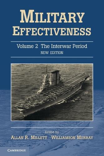 Military Effectiveness - Military Effectiveness 3 Volume Set (Paperback)
