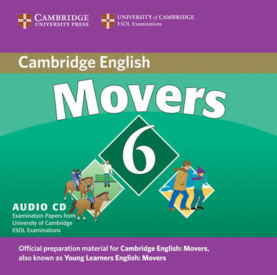 Cambridge Young Learners English Tests 6 Movers Audio CD: Cambridge Young Learners English Tests 6 Movers Audio CD No. 6 (CD-Audio)