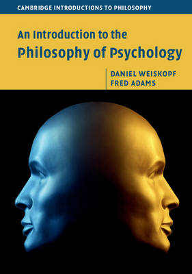 Cover Cambridge Introductions to Philosophy: An Introduction to the Philosophy of Psychology
