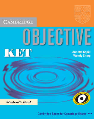 Objective KET Pack (Student's Book and KET for Schools Practice Test Booklet without answers with Audio CD): Pack for New KET for Schools Exam - Objective