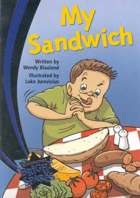 Bright Sparks: My Sandwich: Emergent - Bright Sparks (Paperback)