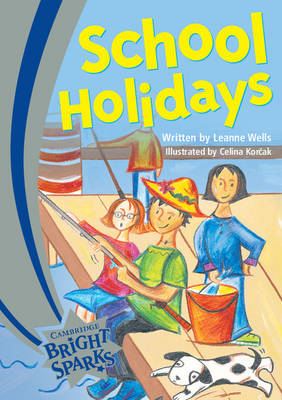 Bright Sparks: Bright Sparks: School Holidays 0: Emergent (Paperback)