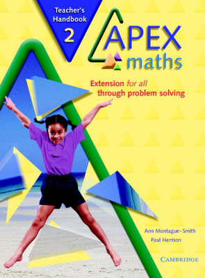 Apex Maths: Apex Maths 2 Teacher's Handbook: Extension for all through Problem Solving (Paperback)