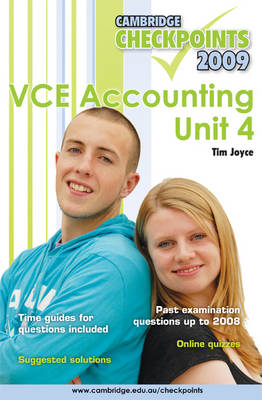 Cambridge Checkpoints VCE Accounting Unit 4 2009 2009: Unit 4 - Cambridge Checkpoints (Paperback)