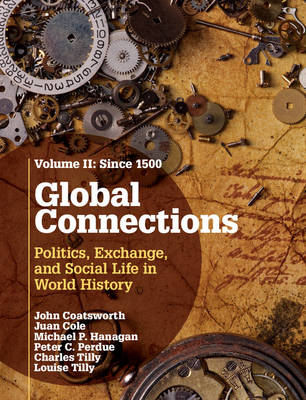 Global Connections: Since 1500 Volume 2 (Hardback)