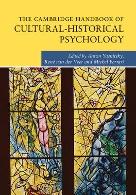 Cover Cambridge Handbooks in Psychology: The Cambridge Handbook of Cultural-Historical Psychology
