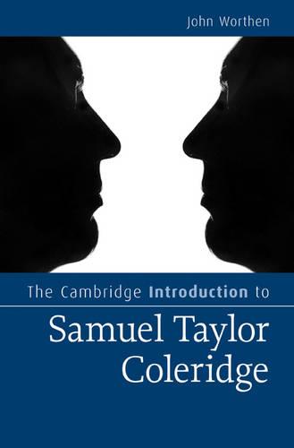 The Cambridge Introduction to Samuel Taylor Coleridge - Cambridge Introductions to Literature (Hardback)