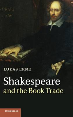 Shakespeare and the Book Trade (Hardback)