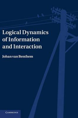 Logical Dynamics of Information and Interaction (Hardback)