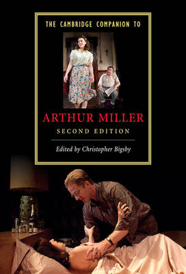 Cover Cambridge Companions to Literature: The Cambridge Companion to Arthur Miller