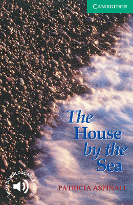 The House by the Sea Level 3 - Cambridge English Readers (Paperback)