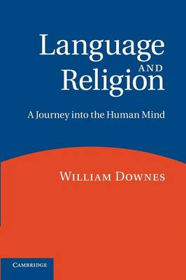 Language and Religion: A Journey into the Human Mind (Paperback)