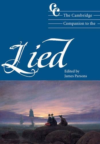 The Cambridge Companion to the Lied - Cambridge Companions to Music (Hardback)