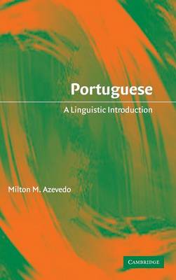 Portuguese: A Linguistic Introduction (Hardback)