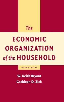 The Economic Organization of the Household (Hardback)
