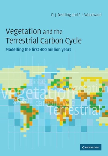 Vegetation and the Terrestrial Carbon Cycle: The First 400 Million Years (Hardback)