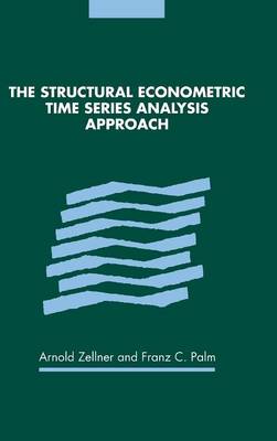 The Structural Econometric Time Series Analysis Approach (Hardback)