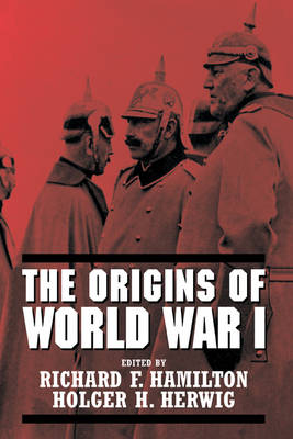 The Origins of World War I (Hardback)
