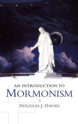 An Introduction to Mormonism - Introduction to Religion (Hardback)