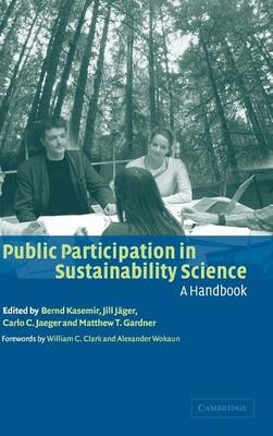 Public Participation in Sustainability Science: A Handbook (Hardback)