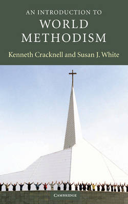 An Introduction to World Methodism - Introduction to Religion (Hardback)