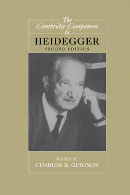 The Cambridge Companion to Heidegger - Cambridge Companions to Philosophy (Hardback)