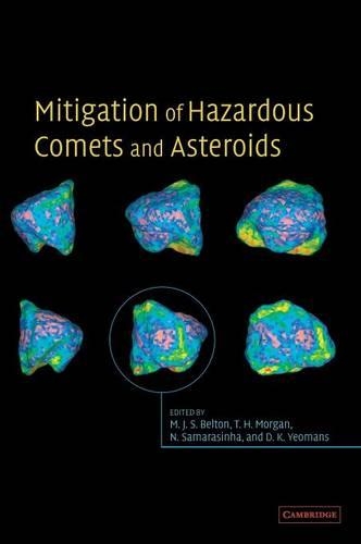 Mitigation of Hazardous Comets and Asteroids (Hardback)