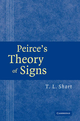Peirce's Theory of Signs (Hardback)