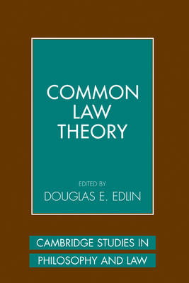 Common Law Theory - Cambridge Studies in Philosophy and Law (Hardback)