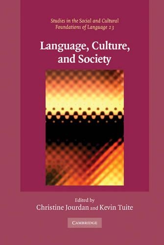Language, Culture, and Society: Key Topics in Linguistic Anthropology - Studies in the Social and Cultural Foundations of Language 23 (Hardback)