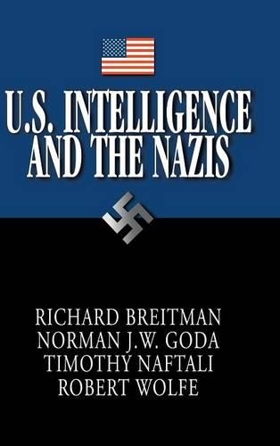 U.S. Intelligence and the Nazis (Hardback)