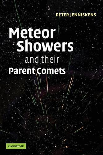 Meteor Showers and their Parent Comets (Hardback)