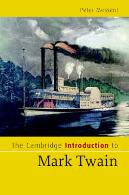 The Cambridge Introduction to Mark Twain - Cambridge Introductions to Literature (Hardback)
