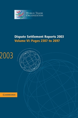 Dispute Settlement Reports 2003 - Dispute Settlement Reports Complete Set 178 Volume Hardback Set (Hardback)