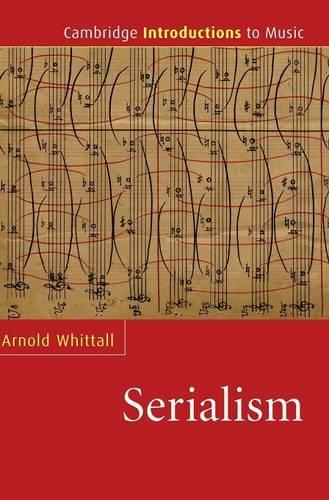 Serialism - Cambridge Introductions to Music (Hardback)