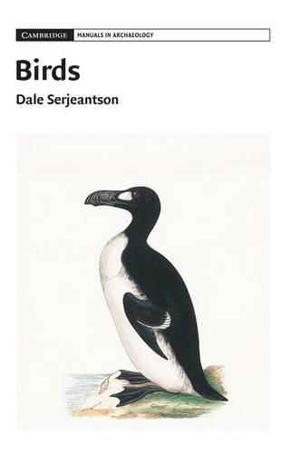 Birds - Cambridge Manuals in Archaeology (Hardback)