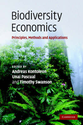 Biodiversity Economics: Principles, Methods and Applications (Hardback)