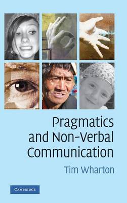 Pragmatics and Non-Verbal Communication (Hardback)
