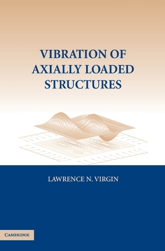 Vibration of Axially-Loaded Structures (Hardback)