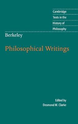 Cambridge Texts in the History of Philosophy: Berkeley: Philosophical Writings (Hardback)