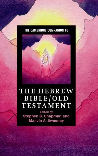 The Cambridge Companion to the Hebrew Bible/Old Testament - Cambridge Companions to Religion (Hardback)