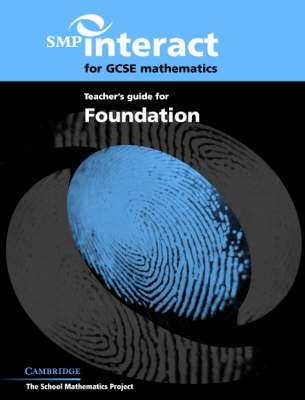 SMP Interact for GCSE Mathematics Teacher's Guide for Foundation - SMP Interact Key Stage 4 (Paperback)
