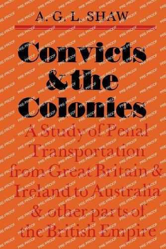 Convicts And The Colonies (Paperback)