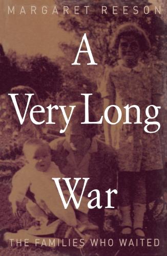 A Very Long War: The Families Who Waited (Paperback)