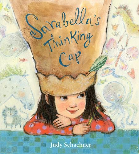 Sarabella's Thinking Cap (Hardback)