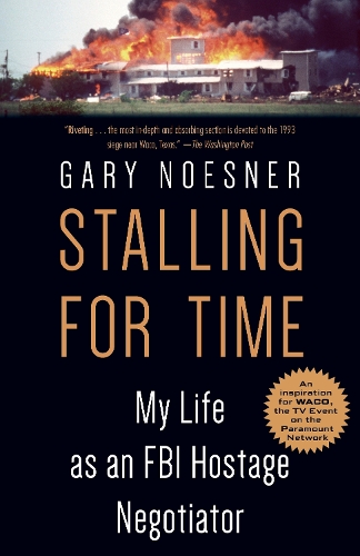 Cover of Stalling for Time: My Life as an FBI Hostage Negotiator