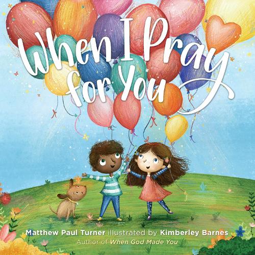When I Pray for You (Hardback)