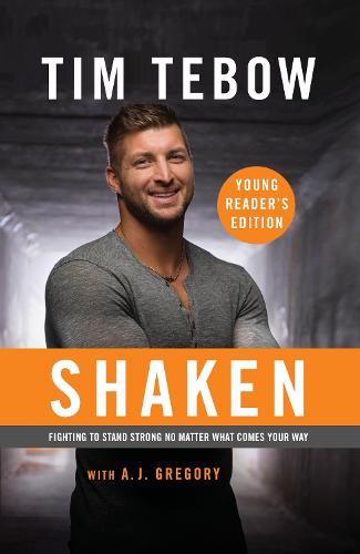 Shaken: Young Reader's Edition: Fighting to Stand Strong No Matter What Comes your Way (Paperback)