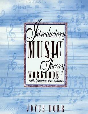 Student Workbook with Exercises and Scores for Introductory Music Theory (Paperback)